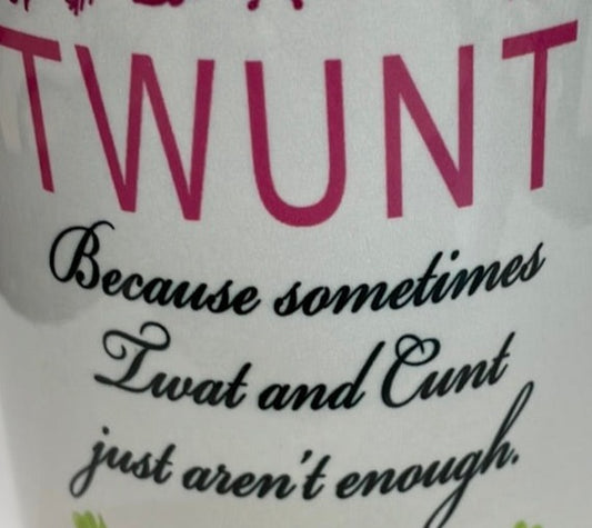 Taza TWUNT grosero