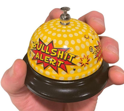 Bullshit Alert Desk Bell