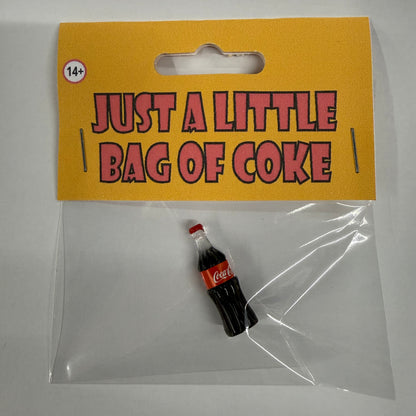 A little bag of coke!
