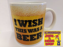 I Wish This Was Beer XL Large Mug - The Scarborough Joke Shop