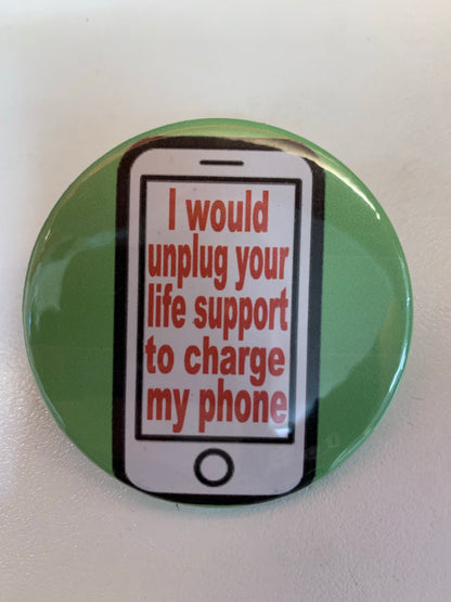 Funny Slogan Badge (58mm) - Assorted