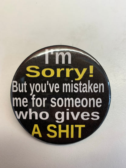 Funny Slogan Badge (58mm) - Assorted