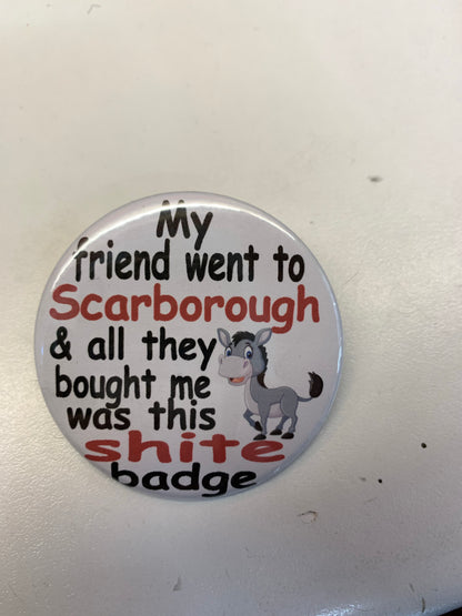 Funny Slogan Badge (58mm) - Assorted