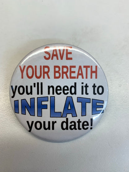 Funny Slogan Badge (58mm) - Assorted