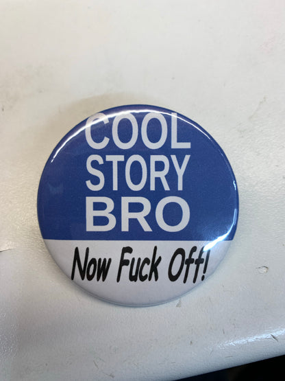 Funny Slogan Badge (58mm) - Assorted