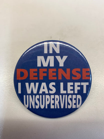 Funny Slogan Badge (58mm) - Assorted