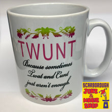 Rude TWUNT Mug - The Scarborough Joke Shop